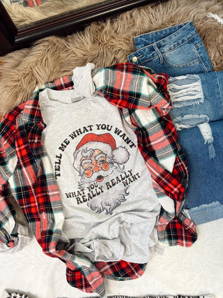 Tell Me What You Want Santa Tee