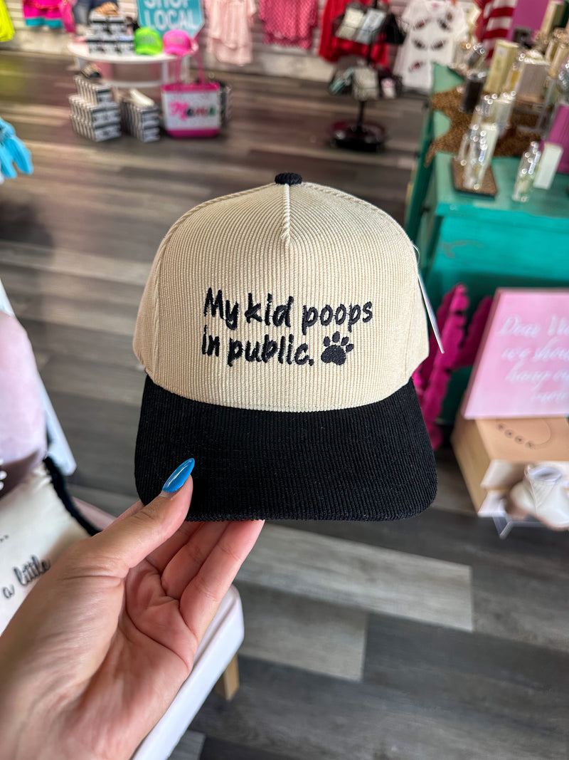 My Kid Poops In Public Corduroy Hat