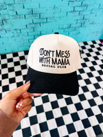 Don’t Mess With Mama Hat
