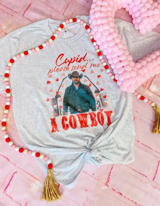 Cupid Please Send Me A Cowboy Tee