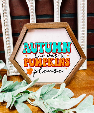Autumn Leaves Pumpkin Please Wood Decor